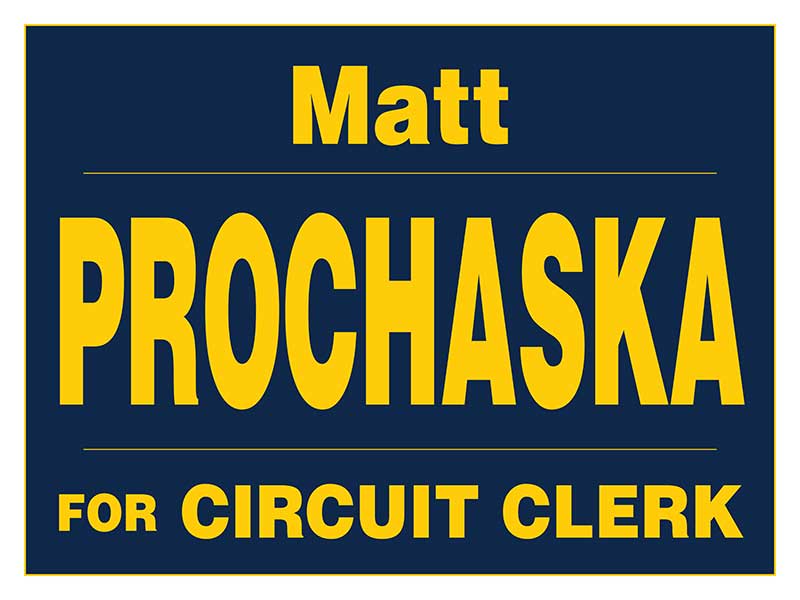 Matt Prochaska for Circuit Clerk